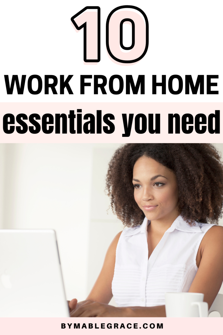 10 Work From Home Essentials You Absolutely Need - By Mable Grace