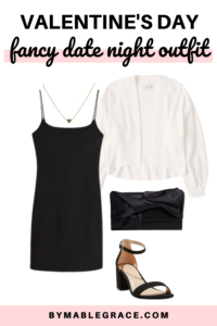Valentine's Day Outfit Idea for Fancy Date Night
