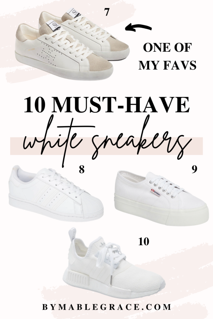 10 White Sneakers Every Woman Needs In Their Closet - by mable grace