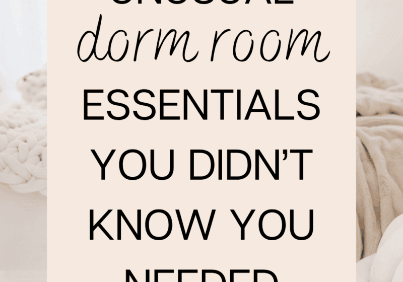 unusual dorm room essentials